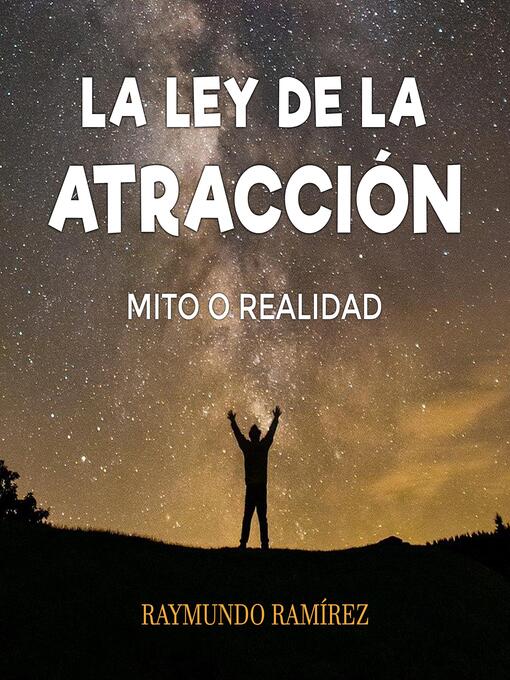 Title details for LA LEY DE LA ATRACCIÓN by Raymundo Ramírez - Available
